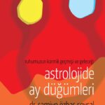 ASTROLOJİDE AY DÜĞÜMLERİ