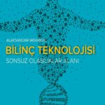 BİLİNÇ TEKNOLOJİSİ