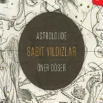 ASTROLOJİDE SABİT YILDIZLAR